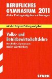 - Stofftelegramme Wirtschaftsgymnasium: Volks- und Betriebswirtschaftslehre mit wirtschaftlichem Rechnungswesen. Baden-Württemberg. Aufgabenband: ... mit wirtschaftlichem Rechnungswesen