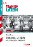  - Latein Kurzgrammatik. ab dem 4. Lernjahr. Kompakt-Wissen Gymnasium
