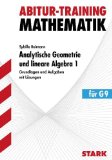 - Abitur-Training Mathematik: Abitur-Training Analysis. Mathematik Grundkurs: Grundlagen und Aufgaben mit Lösungen