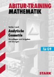 - Abitur-Training Mathematik: Abitur-Training Analysis. Mathematik Grundkurs: Grundlagen und Aufgaben mit Lösungen