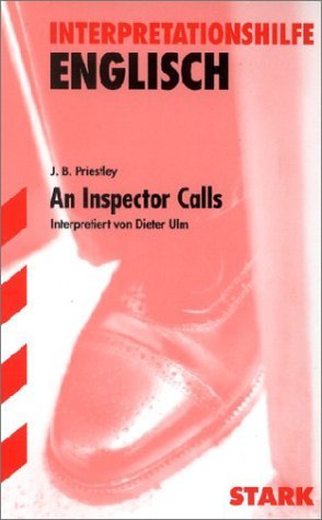 - Interpretationshilfe Englisch: An Inspector Calls. Interpretationen Englisch