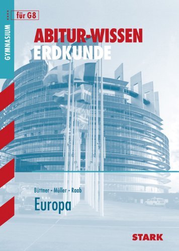  - Abitur-Wissen Erdkunde; Europa