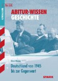  - Abiturwissen Geschichte: Deutschland nach 1945. Mit Lern-Videos online