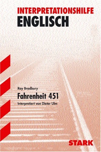  - Fahrenheit 451. Interpretationshilfe Englisch