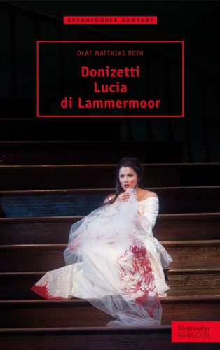  - Donizetti - Lucia di Lammermoor
