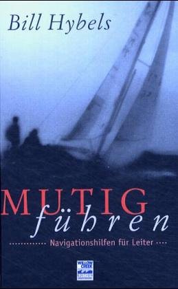 - Mutig führen