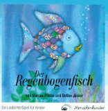 - Der Regenbogenfisch. Das Mitmachbuch zum LiederHörSpiel.