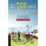  - 50 Jahre Bundesliga - Das Jubiläumsalbum: Unvergessliche Bilder, Fakten, Anekdoten