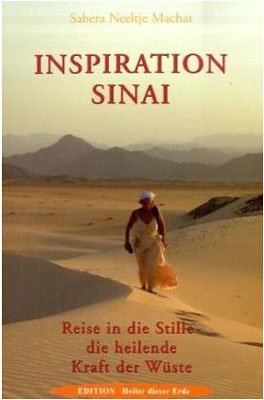  - Inspiration Sinai: Reise in die Stille - die heilende Kraft der Wüste