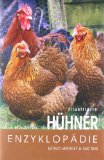  - Dumonts kleines Lexikon der Hühner: Aufzucht, Haltung, Rassen