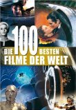  - Die 100 besten Filme aller Zeiten ... und die DVDs, die Sie haben müssen