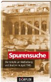  - Spurensuche 09: Der Kessel Halbe-Baruth-Radeland - der Durchbruch zur Armee Wenck im April 1945