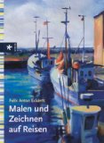  - Genial malen: Acrylmalerei, Ölmalerei. Inkl. DVD mit Anleitungen und Tipps