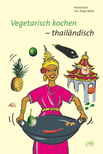  - Vegetarisch kochen - thailändisch