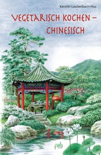  - Vegetarisch kochen - chinesisch
