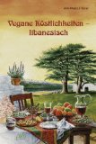  - Vegetarisches aus 1001 Nacht. Arabische Rezepte zum Genießen