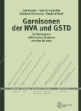  - Die Streitkräfte der DDR und Polens in der Operationsplanung des Warschauer Paktes: Mit Beitr. von Torsten Diedrich, Winfried Heinemann, Siegfried ... Im Auftr. des MGFA hrsg. von Rüdiger Wenzke