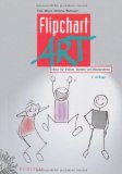  - Visual Tools - visualisieren leicht gemacht!: Die Kraft der Bilder für Menschen im Wirtschaftsleben