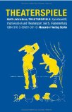  - Praxis Buch Workshop Improvisationstheater: Übungs- und Spielesammlung für Theaterarbeit, Ausdrucksfindung und Gruppendynamik