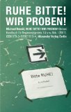  - Theaterhandwerk: 101 selbstverständliche Regeln zum Schreiben und Inszenieren