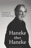  - Nahaufnahme Michael Haneke: Gespräche mit Thomas Assheuer