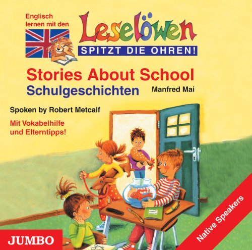 - Leselöwen spitzt die Ohren. Stories about school. CD