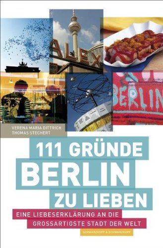- 111 Gründe, Berlin zu lieben