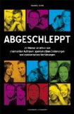  - Seitensprünge 2 - 33 Männer erzählen von aufregenden Affären, gefährlichen Liebschaften und haarsträubenden Eskapaden
