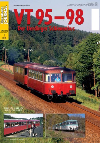 - VT 95 - 98 - Uerdinger Schienenbus - Eisenbahn Journal Sonder-Ausgabe 1-2012