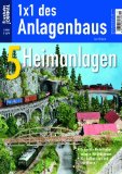  - Modellbahn im Kompaktformat - Viel Betrieb, tolle Details: Wie eine Märklin-H0-Anlage auf 3,3 x 1,5 m entsteht - Eisenbahn Journal 1 x 1 des Anlagenbaus 1-2011