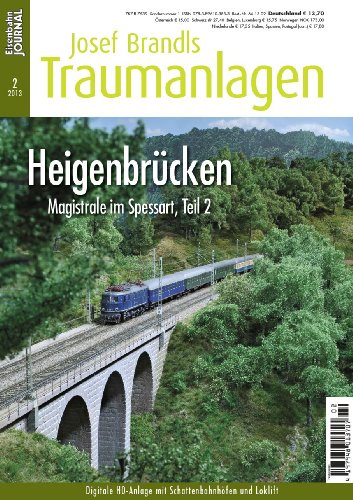 - Heigenbrücken - Magistrale im Spessart, Teil 2 - Eisenbahn Journal Josef Brandls Traumanlagen 2-2013