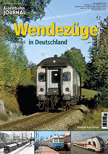 - Wendezüge in Deutschland - Eisenbahn Journal Exklusiv 1-2015
