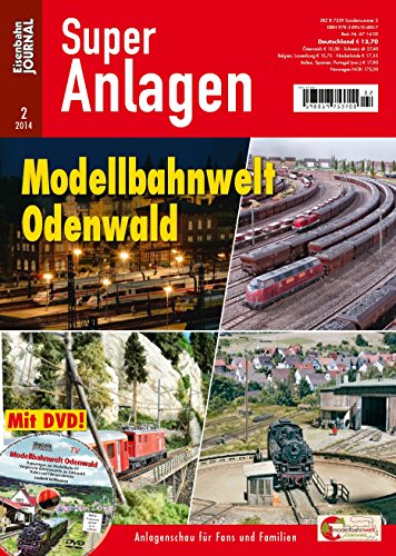 - Modellbahnwelt Odenwald -Anlagenschau für Fans und Familien - Eisenbahn Journal Super-Anlagen 2-2014