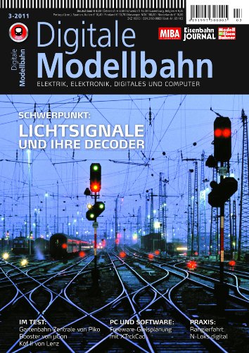  - Digitale Modellbahn - Lichtsignale und ihre Decoder - Elektrik, Elektronik, Digitales und Computer - MIBA, Eisenbahn Journal, ModellEisenBahner