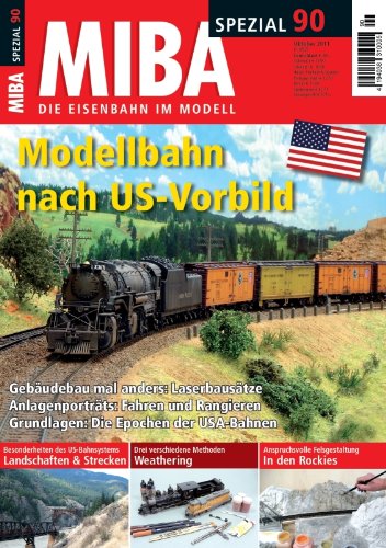 - MIBA Spezial 90 - Modellbahn nach US-Vorbild