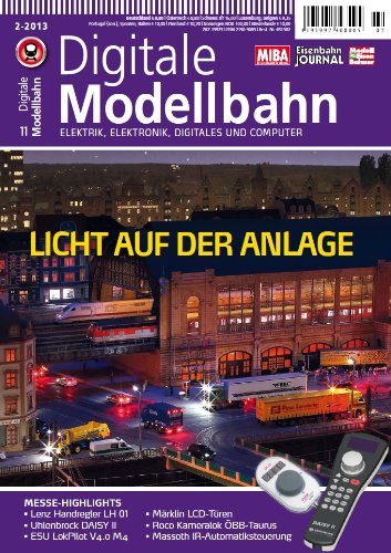 - Digitale Modellbahn - Licht auf der Anlage - Elektrik, Elektronik, Digitales und Computer - MIBA, Eisenbahn Journal, ModellEisenBahner