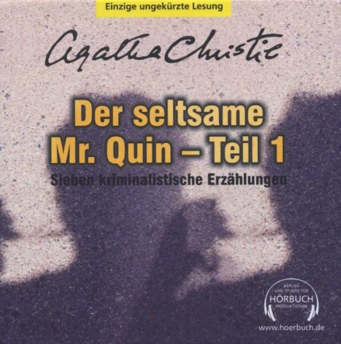 - Der seltsame Mr. Quin - Teil 1: Sieben kriminalistische Erzählungen