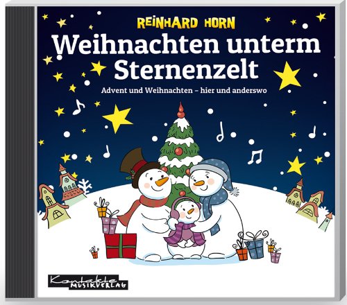- Weihnachten unterm Sternenzelt: Avent und Weihnachten - hier und anderswo