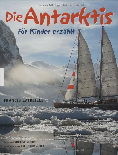- Die Antarktis für Kinder erzählt