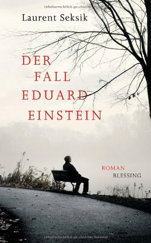 - Der Fall Eduard Einstein: Roman