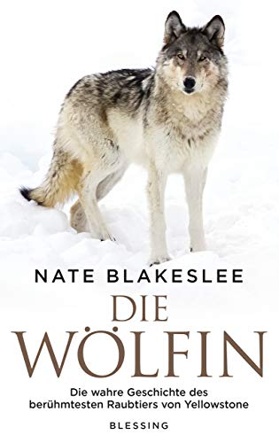 Blakeslee, Nate - Die Wölfin
