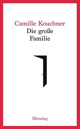 Kouchner, Camille - Die große Familie