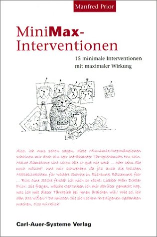 - MiniMax-Interventionen: 15 minimale Interventionen mit maximaler Wirkung