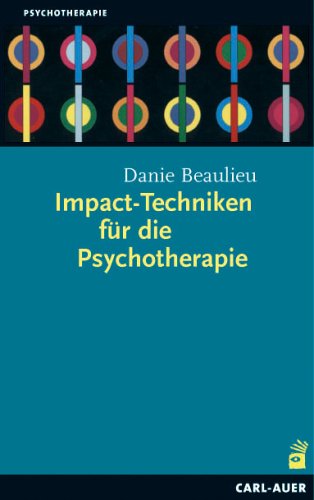 - Impact-Techniken für die Psychotherapie