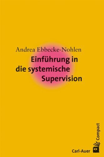 - Einführung in die systemische Supervision