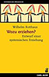 - Einfach systemisch! Systemische Grundlagen & Methoden für Ihre pädagogische Arbeit