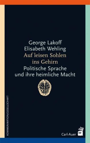  - Auf leisen Sohlen ins Gehirn: Politische Sprache und ihre heimliche Macht