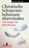  - Vom Schmerz befreit: Entdecken Sie die Kraft Ihres Körpers, Schmerzen zu überwinden. Mit 15 Übungen auf CD