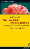  - Seit wann haben Sie das?: Grundlinien eines Emotionalen Konstruktivismus