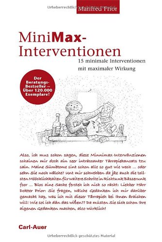 - MiniMax-Interventionen: 15 minimale Interventionen mit maximaler Wirkung